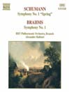 SCHUMANN, R.: Symphony No. 1, 'Spring' / BRAHMS: Symphony No. 1